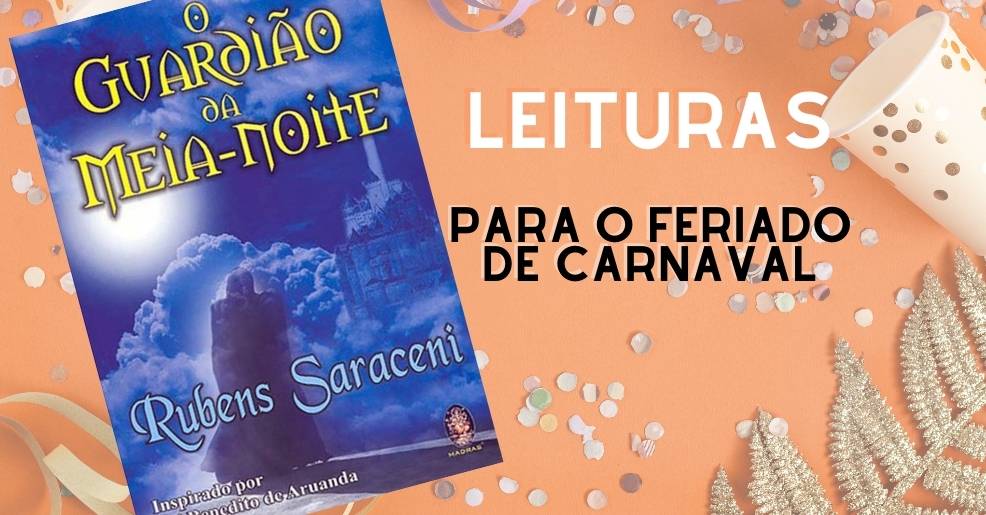 Sugestão de leitura no feriado de Carnaval "O guardião da meia-noite"