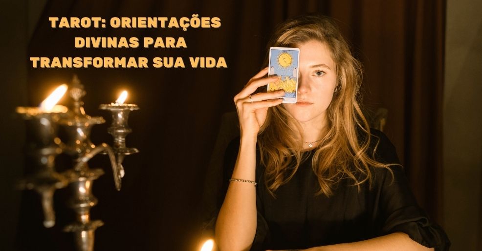 Tarot desvendando as cartas e recebendo orientações divinas